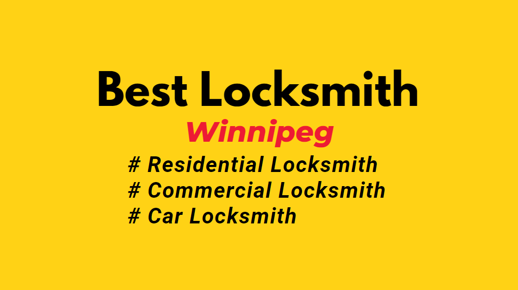 Locksmith Winnipeg Near Me