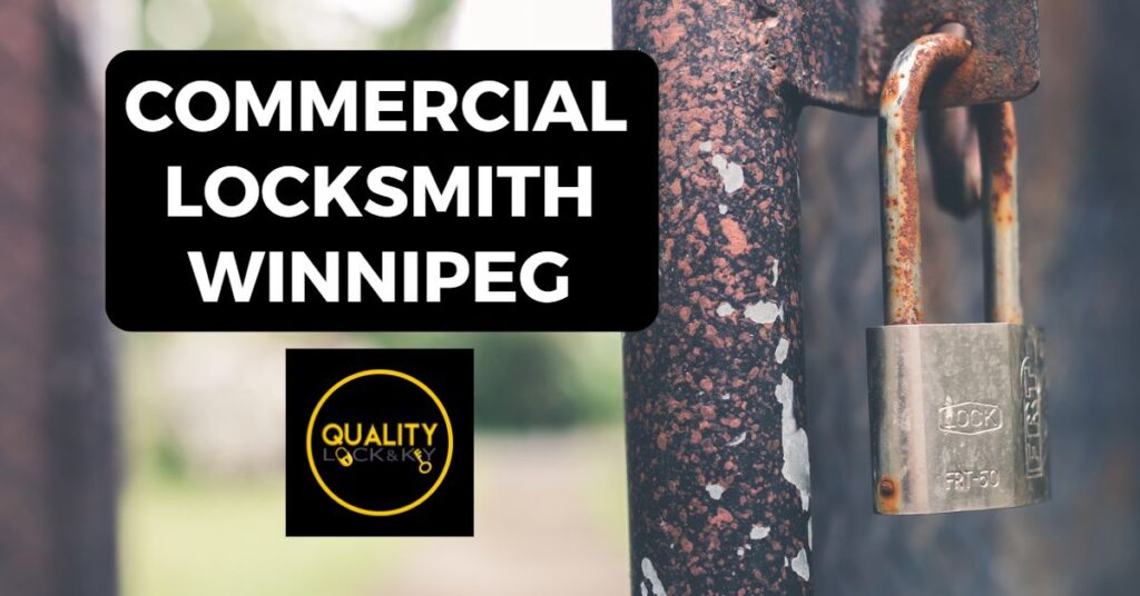 Expertise in Commercial Locksmith Services Winnipeg